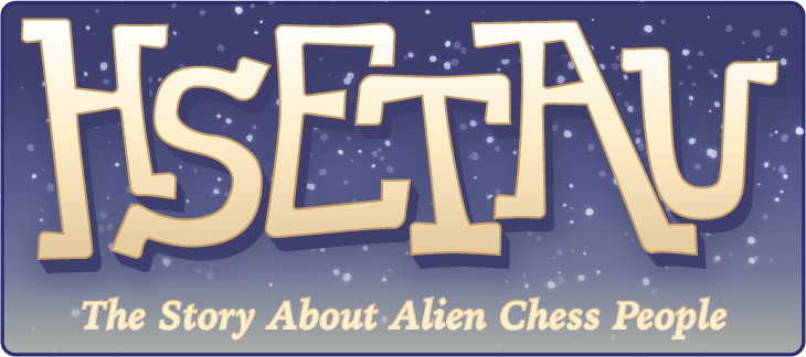 HSETAU: The Story of Alien Chess People.