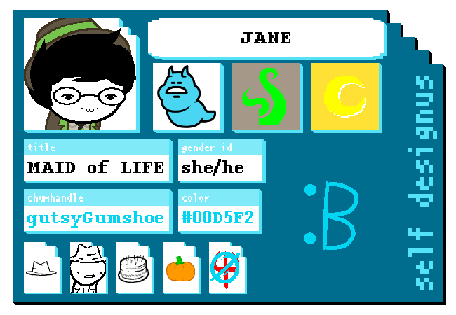 A cyan SELF DESIGNUS card with Jane's information. Icon: Cyan Beast. Aspect: Life. Sway: Prospit. Title: Maid of Life. Gender ID: She/He. Chumhandle: gutsyGumshoe. Color: #00D5F2. Vital Components: Dadly Hat, Problem Sleuth, Cake, Pumpkin, A crossed out Crockercorp logo. A Colon B (:B) Face is drawn in the empty space.