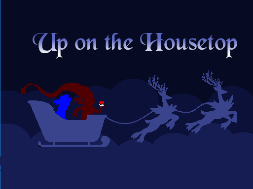 Up on the Housetop (title screen)