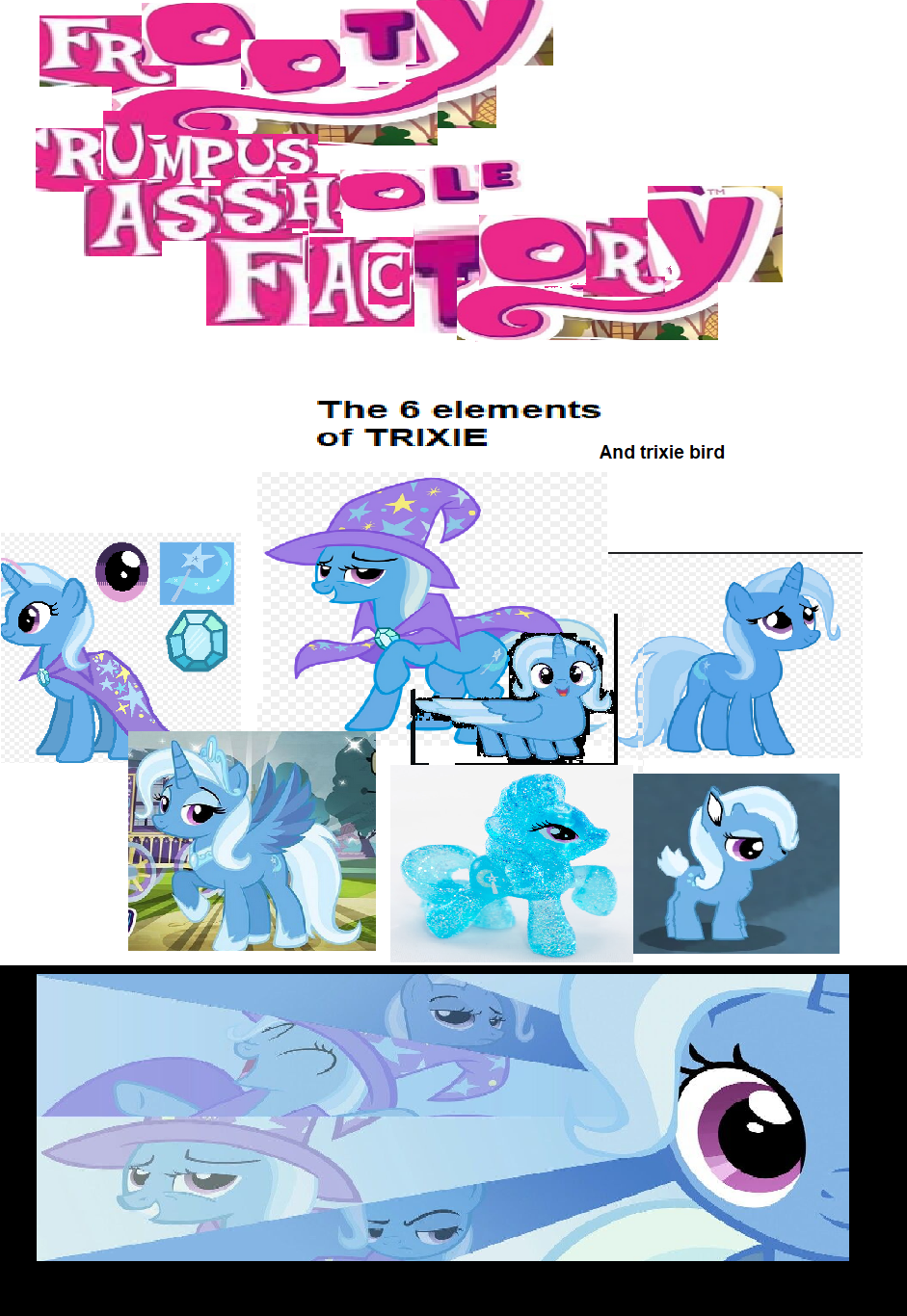 Fruity Rumpus Asshole Factory - Trixie and the five elements of trixie and trixie bird