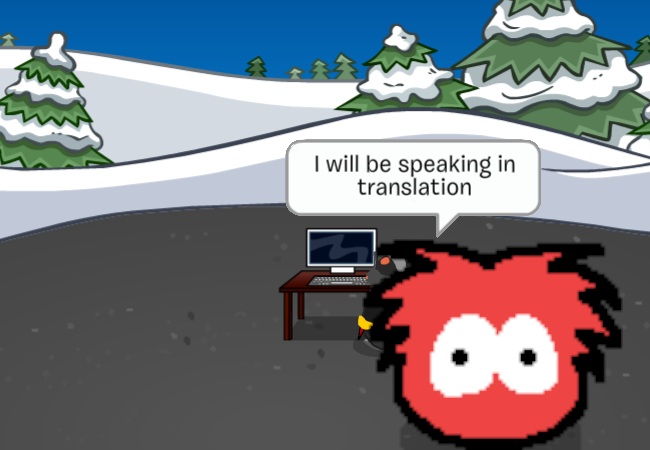 A new speech bubble says: I will be speaking in translation. The speech bubble is coming from RS the penguin, who moves out from behind Yarrdabaoth and to the left towards the computer.