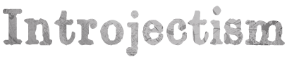 introjectism
