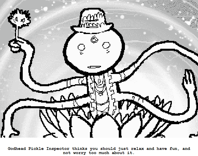 Problem Sleuth panel of Godhead Pickle Inspector with "Godhead Pickle Inspector thinks you should just have fun and not worry too much about it
