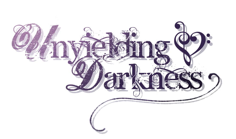 unyielding darkness