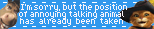 im sorry but the position of annoying talking animal has already been taken