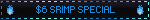 $6 srimp special
