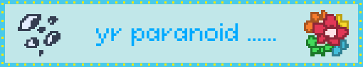 yr paranoid