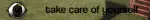 take care of yourself