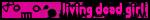 living dead girl