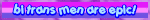 bi trans men are epic