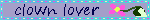 clown lover