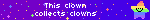 this clown collects clowns