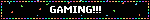 gaming