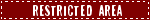 restricted area