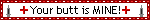 your butt is mine
