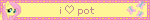 i love pot