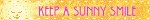 keep a sunny smile