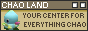 chaoland your center for everything chao