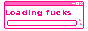 loading fucks
