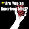 are you an american idiot