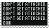 dont get attached
