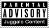 parental advisory juggalo content