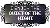 i enjoy the quiet of the night