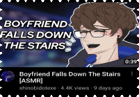 boyfriend falls down the stairs asmr