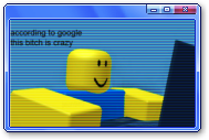 according to google this bitch is crazy