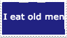 i eat old men