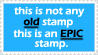 this is not any old stamp this is an epic stamp