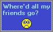 whered all my friends go