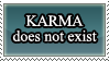 karma does not exist