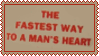 the fastest way to a mans heart is by tearing a whole through his ribcage