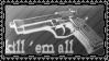 kill em all