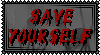 save yourself