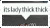 its lady thick thick