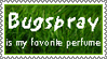 bugspray is my favorite perfume