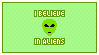 i believe in aliens