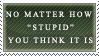 you do not get to invalidate my sexuality no matter how stupid you think it is