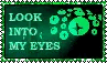look into my eyes