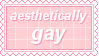 aesthetically gay
