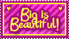 big is beautiful
