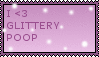 i love glittery poop