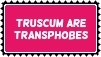 truscum are transphobes