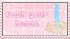 wash your hands