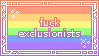 fuck exclusionists