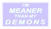 im meaner than my demons