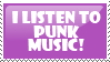 i listen to punk music