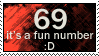 69 its a fun number